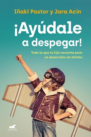 AYÚDALE A DESPEGAR! | 9788418045851 | PASTOR, IÑAKI/ACÍN, JARA