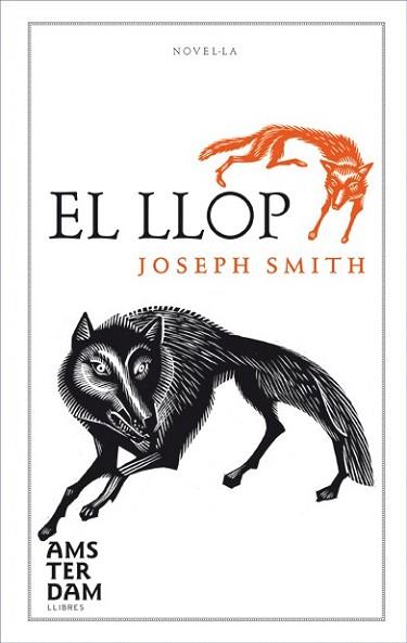LLOP, EL | 9788493660376 | SMITH, JOSEPH | Llibreria L'Illa - Llibreria Online de Mollet - Comprar llibres online