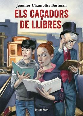 CAÇADORS DE LLIBRES, ELS | 9788491372073 | CHAMBLISS BERTMAN, JENIFFER | Llibreria L'Illa - Llibreria Online de Mollet - Comprar llibres online