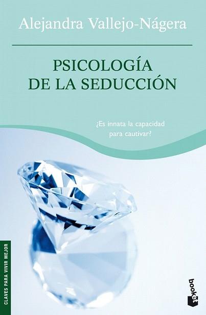 PSICOLOGIA DE LA SEDUCCION | 9788467032123 | VALLEJO-NÁGERA, ALEJANDRA