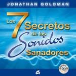 7 SECRETOS DE LOS SONIDOS SANADORES, LOS | 9788484453031 | GOLDMAN, JONATHAN | Llibreria L'Illa - Llibreria Online de Mollet - Comprar llibres online