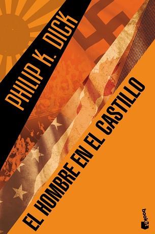 HOMBRE EN EL CASTILLO, EL | 9788445001844 | DICK, PHILIP K. | Llibreria L'Illa - Llibreria Online de Mollet - Comprar llibres online