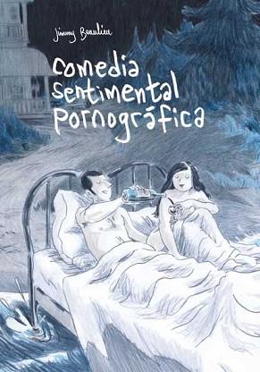 COMEDIA SENTIMENTAL PORNOGRAFICA | 9788496722118 | BEAULIEU, JIMMY | Llibreria L'Illa - Llibreria Online de Mollet - Comprar llibres online