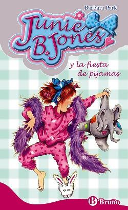 JUNIE B.JONES Y LA FIESTA DE PIJAMAS | 9788421692257 | PARK, BARBARA | Llibreria L'Illa - Llibreria Online de Mollet - Comprar llibres online