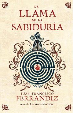 LLAMA DE LA SABIDURÍA, LA | 9788425353123 | FERRÁNDIZ, JUAN FRANCISCO | Llibreria L'Illa - Llibreria Online de Mollet - Comprar llibres online