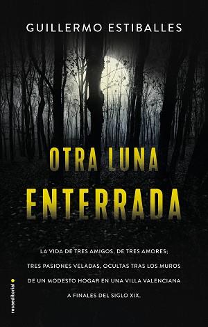 OTRA LUNA ENTERRADA | 9788417805760 | ESTIBALLES, GUILLERMO | Llibreria L'Illa - Llibreria Online de Mollet - Comprar llibres online