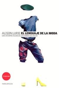 LENGUAJE DE LA MODA, EL | 9788449300042 | ALISON LURIE | Llibreria L'Illa - Llibreria Online de Mollet - Comprar llibres online