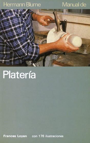 MANUAL DE PLATERIA | 9788478430178 | Loyen, Frances