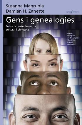 GENS I GENEALOGIES. SOBRE LA NOSTRA HERÈNCIA CULTURAL I BIOLÒGICA | 9788490260852 | MANRUBIA, SUSANNA C.