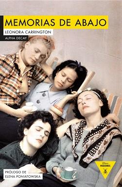 MEMORIAS DE ABAJO | 9788494644290 | CARRINGTON, LEONORA | Llibreria L'Illa - Llibreria Online de Mollet - Comprar llibres online