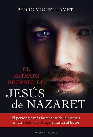 RETRATO SECRETO DE JESÚS DE NAZARET, EL | 9788427142206 | LAMET, PEDRO MIGUEL | Llibreria L'Illa - Llibreria Online de Mollet - Comprar llibres online