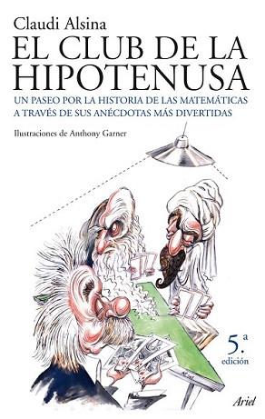 CLUB DE LA HIPOTENUSA, EL | 9788434453852 | ALSINA, CLAUDI | Llibreria L'Illa - Llibreria Online de Mollet - Comprar llibres online