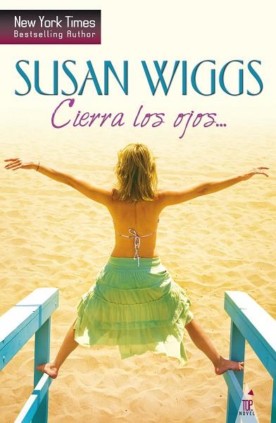 CIERRA LOS OJOS | 9788468740775 | WIGGS, SUSAN | Llibreria L'Illa - Llibreria Online de Mollet - Comprar llibres online