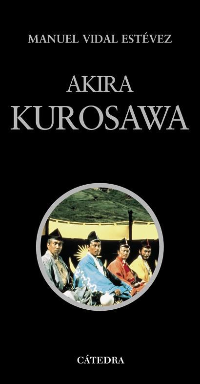 AKIRA KUROSAWA | 9788437611310 | Vidal Estévez, Manuel | Llibreria L'Illa - Llibreria Online de Mollet - Comprar llibres online