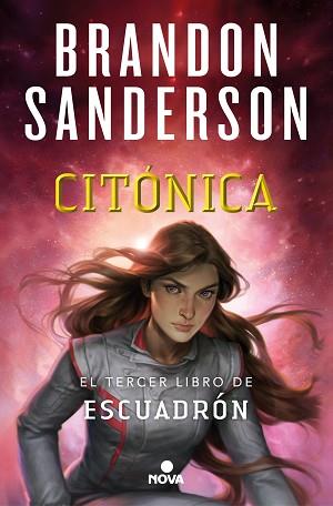 CITÓNICA (ESCUADRÓN 3) | 9788418037191 | SANDERSON, BRANDON | Llibreria L'Illa - Llibreria Online de Mollet - Comprar llibres online