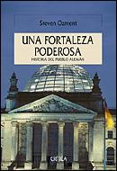FORTALEZA PODEROSA, UNA | 9788484326151 | OZMENT, STEVEN | Llibreria L'Illa - Llibreria Online de Mollet - Comprar llibres online