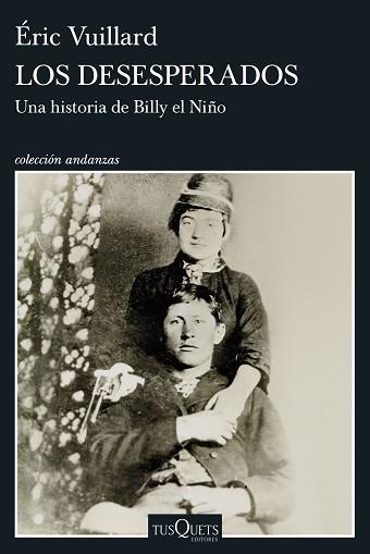 DESESPERADOS, LOS | 9788411078436 | VUILLARD, ÉRIC