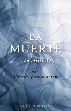 MUERTE Y SU MISTERIO, LA | 9788497777957 | FLAMMARION, CAMILO