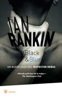 BLACK AND BLUE | 9788478713721 | RANKIN, IAN | Llibreria L'Illa - Llibreria Online de Mollet - Comprar llibres online
