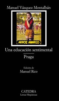 EDUCACION SENTIMENTA / PRAGA, UNA | 9788437618999 | VAZQUEZ MONTALBAN, MANUEL | Llibreria L'Illa - Llibreria Online de Mollet - Comprar llibres online