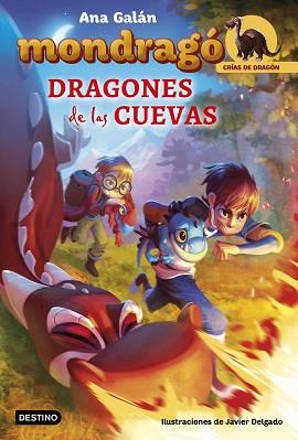 MONDRAGÓ. DRAGONES DE LAS CUEVAS | 9788408175674 | GALÁN, ANA/DELGADO GONZÁLEZ, JAVIER | Llibreria L'Illa - Llibreria Online de Mollet - Comprar llibres online