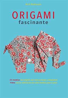 ORIGAMI FASCINANTE | 9788416279982 | ROBINSON, NICK | Llibreria L'Illa - Llibreria Online de Mollet - Comprar llibres online