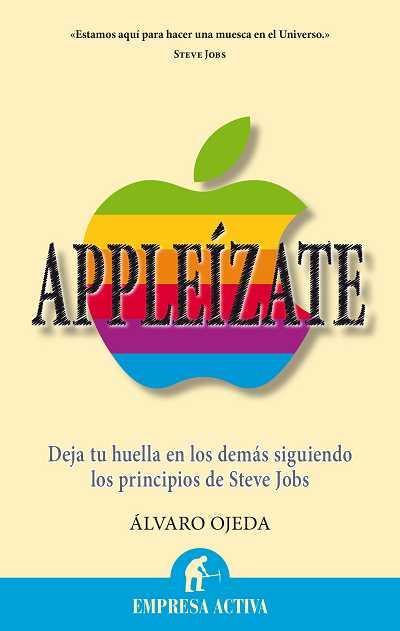 APPLEÍZATE | 9788496627673 | OJEDA, ÁLVARO | Llibreria L'Illa - Llibreria Online de Mollet - Comprar llibres online