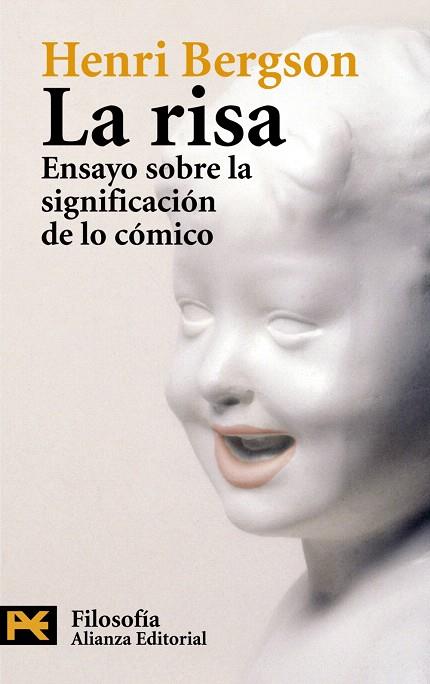 RISA : ENSAYO SOBRE LA SIGNIFICACION DE LO COMICO | 9788420649283 | BERGSON, HENRI (1859-1941)