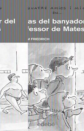 CAS DEL BANYADOR DEL PROFESSOR DE MATES | 9788423689163 | FRIEDRICH, JOACHIM
