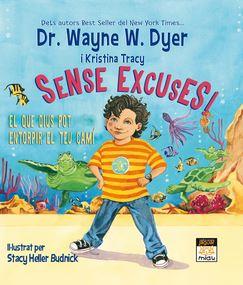 SENSE EXCUSES  | 9788415116790 | DYER, WAYNE | Llibreria L'Illa - Llibreria Online de Mollet - Comprar llibres online