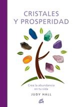 CRISTALES Y PROSPERIDAD | 9788484453185 | HALL, JUDY | Llibreria L'Illa - Llibreria Online de Mollet - Comprar llibres online