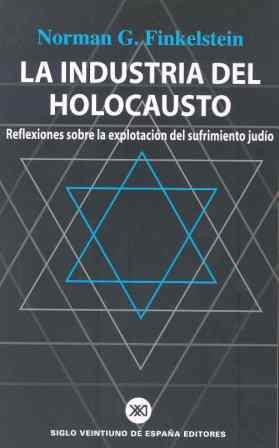 INDUSTRIA DEL HOLOCAUSTO, LA | 9788432310928 | FINKELSTEIN, NORMAN G. | Llibreria L'Illa - Llibreria Online de Mollet - Comprar llibres online