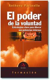 PODER DE LA VOLUNTAD, EL | 9788496107090 | PARINELLO, ANTHONY