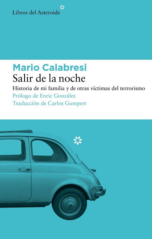 SALIR DE LA NOCHE | 9788419089397 | CALABRESI, MARIO | Llibreria L'Illa - Llibreria Online de Mollet - Comprar llibres online