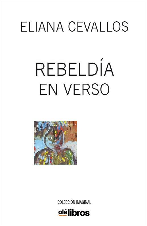 REBELDÍA EN VERSO | 9788417737559 | FISHER CEVALLOS, ELIANA LUCÍA