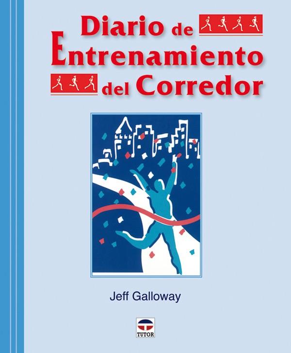 DIARIO DE ENTRENAMIENTO DEL CORREDOR | 9788479028046 | GALLOWAY JEFF