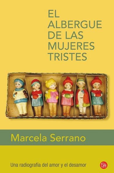 ALBERGUE DE LAS MUJERES TRISTES, EL | 9788466325110 | SERRANO, MARCELA