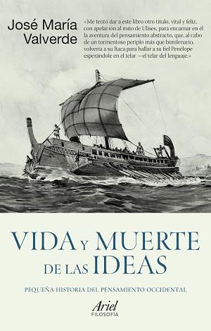 VIDA Y MUERTE DE LAS IDEAS | 9788434429963 | VALVERDE PACHECO, JOSÉ MARÍA