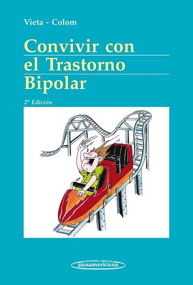 CONVIVIR CON EL TRASTORNO BIPOLAR | 9788498358162 | VIETA PASCUAL, EDUARD