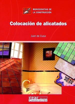 COLOCACION DE ALICATADOS | 9788432930676 | CUSA RAMOS, JUAN DE