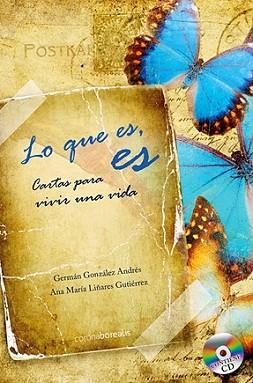 LO QUE ES ES | 9788492635177 | GONZALEZ ANDRES, GERMAN / ANA MARIA LIÑARES GUTIER | Llibreria L'Illa - Llibreria Online de Mollet - Comprar llibres online