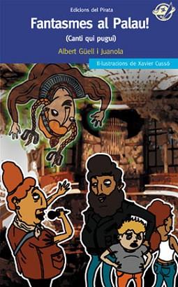 FANTASMES AL PALAU! (CANTI QUI PUGUI) | 9788496569560 | GÜELL I JUANOLA,ALBERT