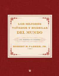 MEJORES VIÑEDOS Y BODEGAS, LOS | 9788478717958 | PARKER, ROBERT M. (JR.)
