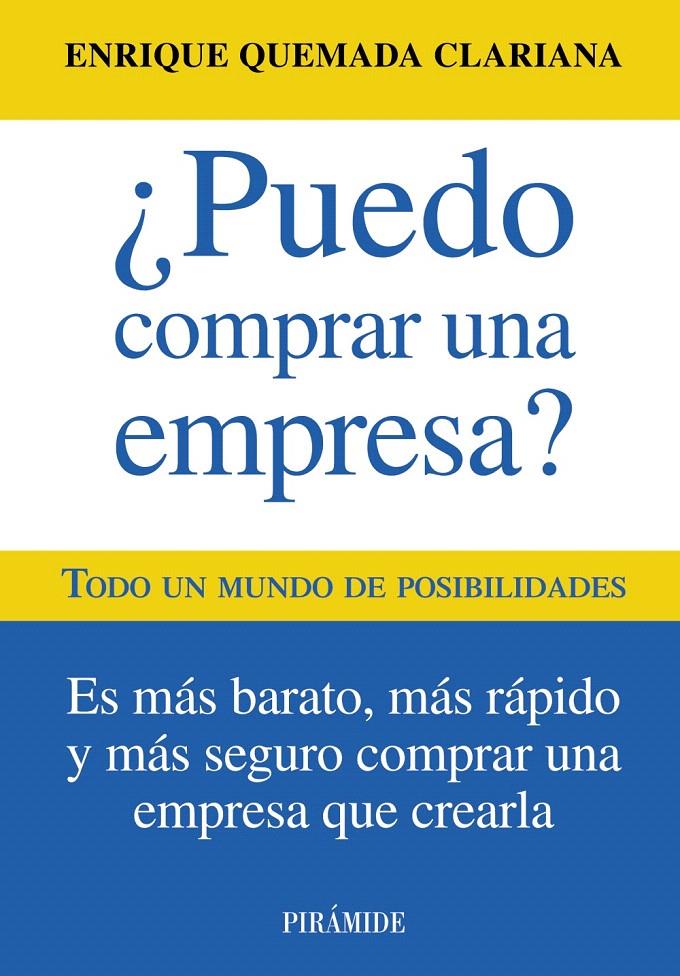 PUEDO COMPRAR UNA EMPRESA? | 9788436825619 | QUEMADA CLARIANA, ENRIQUE | Llibreria L'Illa - Llibreria Online de Mollet - Comprar llibres online