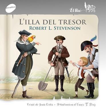 ILLA DEL TRESOR, L' | 9788415975922 | L. STEVENSON, ROBERT | Llibreria L'Illa - Llibreria Online de Mollet - Comprar llibres online