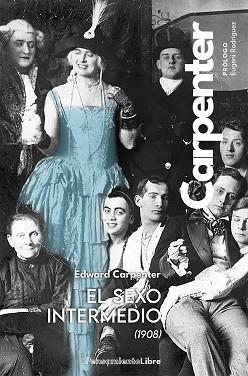 SEXO INTERMEDIO, EL | 9788412652154 | CARPENTER, EDWARD | Llibreria L'Illa - Llibreria Online de Mollet - Comprar llibres online