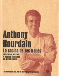 COCINA DE LES HALLES, LA | 9788478711659 | BOURDAIN, ANTHONY | Llibreria L'Illa - Llibreria Online de Mollet - Comprar llibres online