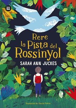 RERE LA PISTA DEL ROSSINYOL | 9788483439326 | JUCKES, SARAH ANN | Llibreria L'Illa - Llibreria Online de Mollet - Comprar llibres online