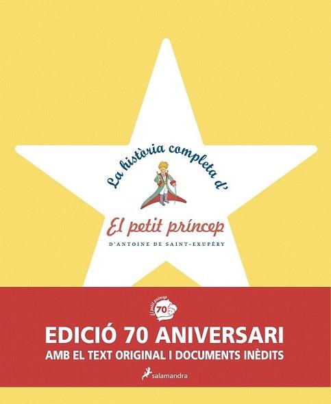 HISTÒRIA COMPLETA D'EL PETIT PRÍNCEP, LA | 9788498385601 | SAINT-EXUPÉRY, ANTOINE DE | Llibreria L'Illa - Llibreria Online de Mollet - Comprar llibres online