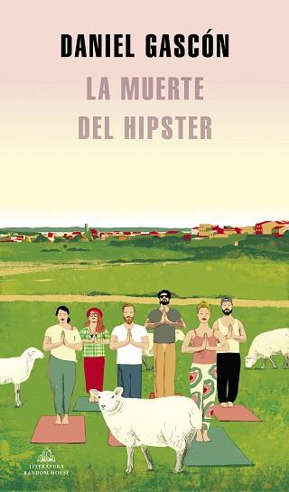 MUERTE DEL HIPSTER, LA | 9788439739371 | GASCÓN, DANIEL | Llibreria L'Illa - Llibreria Online de Mollet - Comprar llibres online